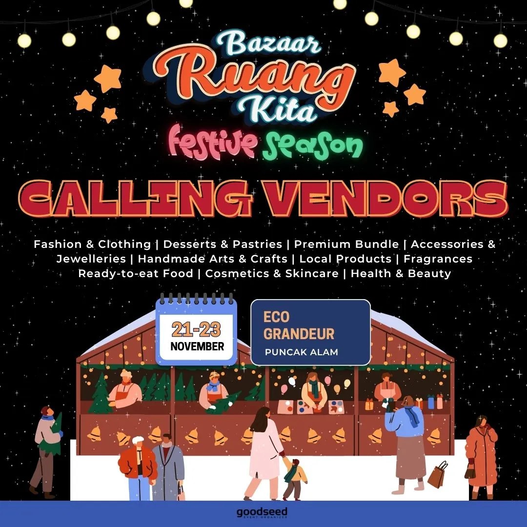 🎄 Bazaar Ruang Kita – Festive Season Edition 🎁 📍 Grandeur Labs, Puncak Alam (In front of Jaya Grocer) 📅 21 – 23 November 2025 🕙 10AM – 10PM
