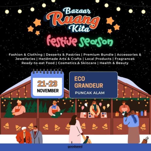 🎄 Bazaar Ruang Kita – Festive Season Edition 🎁 📍 Grandeur Labs, Puncak Alam (In front of Jaya Grocer) 📅 21 – 23 November 2025 🕙 10AM – 10P