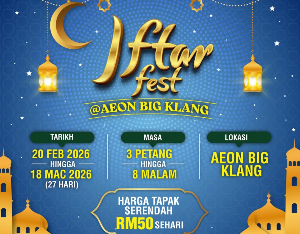 Iftar Fest @ AEON Big Klang 20 Feb - 18 Mac 2026