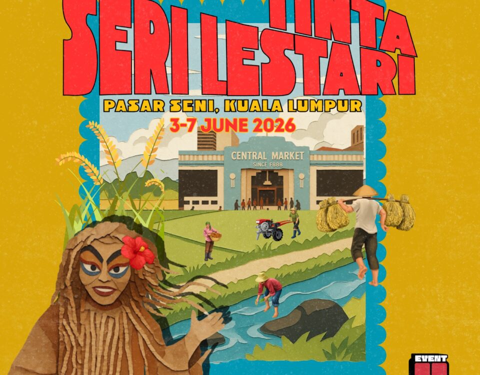 Tinta Seri Lestari Pasar Seni KL 3 Jun - 7 Jun